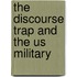 The Discourse Trap And The Us Military