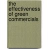 The Effectiveness of Green Commercials by Ashley Sitar