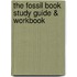 The Fossil Book Study Guide & Workbook