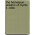 The Homespun Wisdom of Myrtle T. Cribb