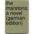 The Marstons: A Novel (German Edition)