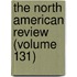 The North American Review (Volume 131)
