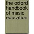 The Oxford Handbook of Music Education