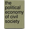 The Political Economy of Civil Society door Brendan A.F. Marshall