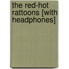 The Red-Hot Rattoons [With Headphones] by Elizabeth Winthrop