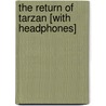 The Return of Tarzan [With Headphones] by Edgar Rice Burroughs