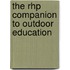 The Rhp Companion To Outdoor Education