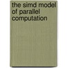 The Simd Model Of Parallel Computation by Robert Cypher