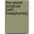 The Secret Scripture [With Headphones]