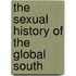 The Sexual History of the Global South