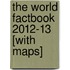 The World Factbook 2012-13 [With Maps]