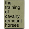 The training of cavalry remount horses door L.E. 1820?-1854 Nolan