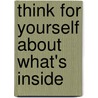 Think for Yourself about What's Inside door Navigator