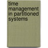 Time Management in Partitioned Systems door Hariprasad Kodancha