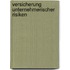 Versicherung Unternehmerischer Risiken