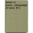 When in Paris...(Language of Love, #1)