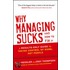 Why Management Sucks and How to Fix it