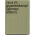 Zeus Im Gigantenkampf (German Edition)