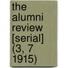 the Alumni Review [Serial] (3, 7 1915) door General Books