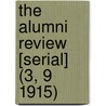 the Alumni Review [Serial] (3, 9 1915) door General Books