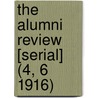 the Alumni Review [Serial] (4, 6 1916) door General Books