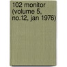 102 Monitor (Volume 5, No.12, Jan 1976) door United States Environmental Agency