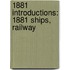 1881 Introductions: 1881 Ships, Railway