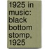 1925 in Music: Black Bottom Stomp, 1925