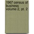 1967 Census Of Business Volume 2, Pt. 2