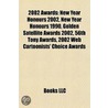2002 Awards: New Year Honours 2002, New by Books Llc