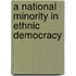 A National Minority In Ethnic Democracy