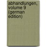 Abhandlungen, Volume 9 (German Edition) door Eská Spolenost Nauk Královská