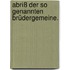 Abriß der so genannten Brüdergemeine.