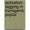 Activation tagging in transgenic poplar door Fadia El Sherif