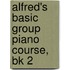 Alfred's Basic Group Piano Course, Bk 2