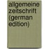 Allgemeine Zeitschrift (German Edition)