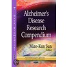 Alzheimer's Disease Research Compendium door Miao-Kun Sun
