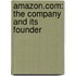 Amazon.com: The Company and Its Founder