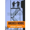 America Works: Critical Thoughts On The door Richard B. Freeman