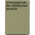 Anfangsgründe Der Lateinischen Sprache