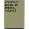 Annalen Der Physik Und Chemie, Volume 2 door Onbekend