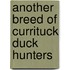 Another Breed of Currituck Duck Hunters