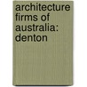 Architecture Firms of Australia: Denton door Books Llc