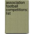 Association Football Competitions: List