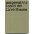 Ausgewašhlte Kapitel der Zahlentheorie
