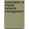 Automation of Mobile Network Management door Robert Bertossi