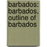 Barbados: Barbados, Outline of Barbados