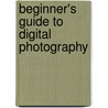Beginner's Guide To Digital Photography door Adrian Davies