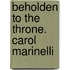 Beholden to the Throne. Carol Marinelli