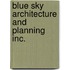 Blue Sky Architecture And Planning Inc.